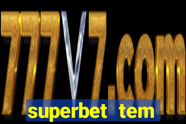 superbet tem pagamento antecipado